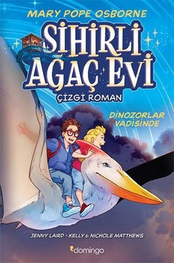 Sihirli Ağaç Evi Dinozorlar Vadisinde - Çizgi Roman 1 Mary Pope Osborne Domingo Yayınevi Mary Pope Osborne Domingo Yayınevi