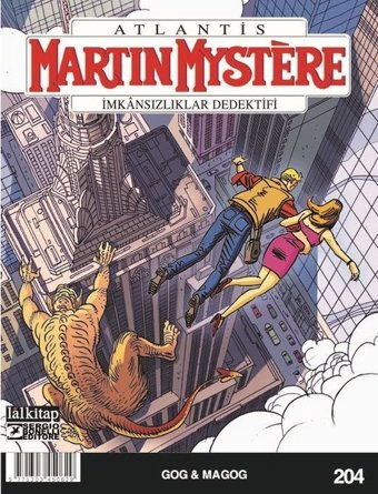Martin Mystere Sayı 204 - İmkansızlıklar Dedektifi - Gog and Magog Luigi Mignacco Lal Luigi Mignacco Lal