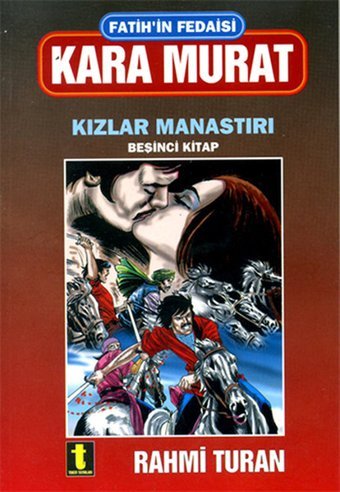 Fatih'in Fedaisi Kara Murat 5-Kızla Rahmi Turan Toker Yayınları Rahmi Turan Toker Yayınları