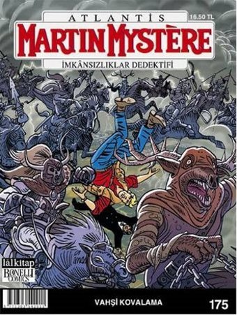 Martin Mystere Sayı 175-Vahşi Kovalama Paolo Morales Lal Paolo Morales Lal