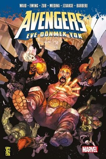 Avengers - Eve Dönmek Yok Al Ewing Gerekli Şeyler Al Ewing Gerekli Şeyler