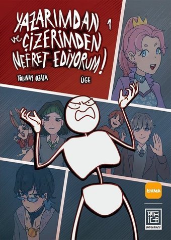 Yazarımdan ve Çizerimden Nefret Ediyorum 1 Tolunay Özata Athica Yayınları Tolunay Özata Athica Yayınları