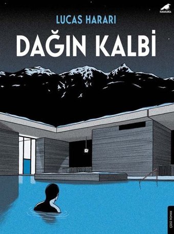 Dağın Kalbi Lucas Harari Karakarga Lucas Harari Karakarga
