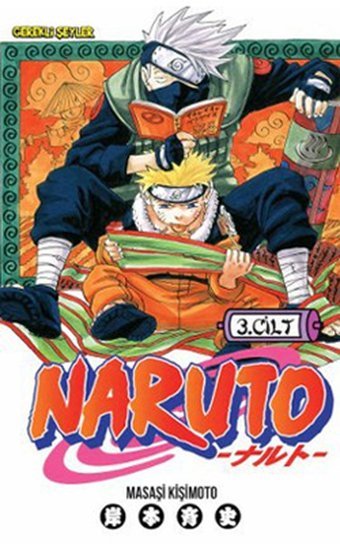 Naruto 3. Cilt - Rüya Uğruna Masaşi Kişimoto Gerekli Şeyler Masaşi Kişimoto Gerekli Şeyler