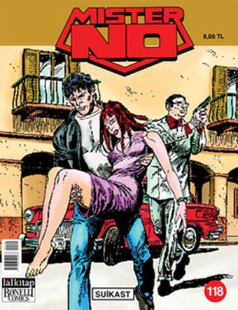 Mister No Sayı 118 - Suikast Stefano Marzorati Lal Stefano Marzorati Lal