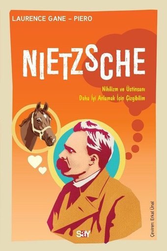 Nietzsche-Nihilizm ve Üstinsanı Daha İyi Anlamak İiçin Çizgibilim Laurence Gane Say Yayınları Laurence Gane Say Yayınları