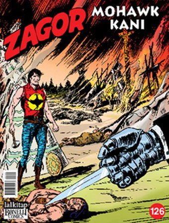 Zagor Sayı: 126 - Mohawk Kanı Moreno Burattini Lal Moreno Burattini Lal