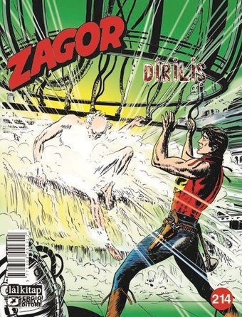Zagor Sayı 214-Diriliş Moreno Burattini Lal Moreno Burattini Lal