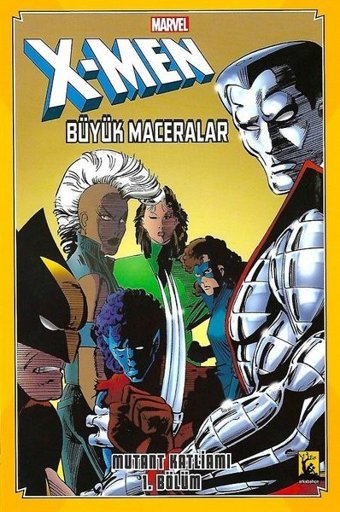 XMen Büyük Maceralar 1 - Mutant Katliamı Kolektif Arka Bahçe Yayıncılık Kolektif Arka Bahçe Yayıncılık