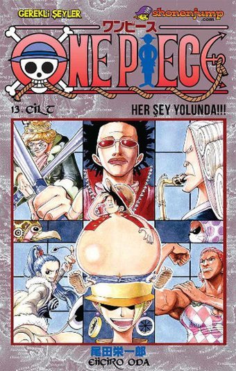 One piece 13. Cilt her şey yolunda Eiiçiro Oda Gerekli Şeyler Eiiçiro Oda Gerekli Şeyler