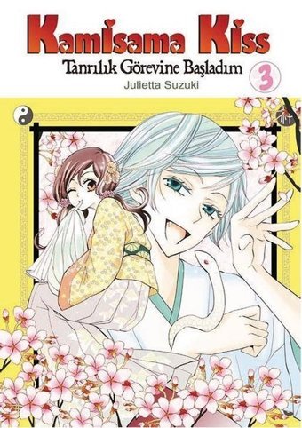 Kamisama Kiss - Tanrılık Görevine Başladım Cilt 3 Julietta Suzuki Komik Şeyler Julietta Suzuki Komik Şeyler
