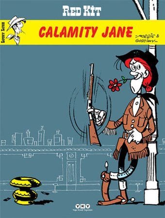 Red Kit 71 - Calamity Jane Morris (Maurice de Bevere), Rene Goscinny Yapı Kredi Yayınları Morris (Maurice de Bevere), Rene Goscinny Yapı Kredi Yayınları