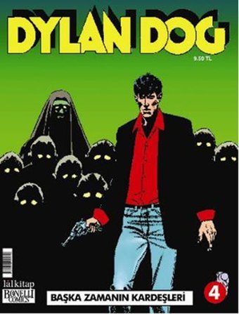 Dylan Dog Sayı 4 - Başka Zamanın Kardeşleri Luigi Mignacco Lal Luigi Mignacco Lal