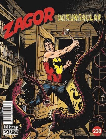 Zagor Sayı: 238 - Dokungaçlar Moreno Burattini Lal Moreno Burattini Lal