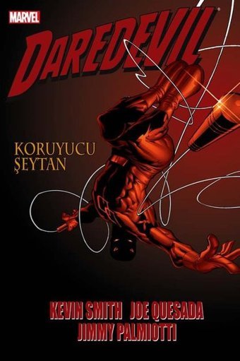Daredevil Koruyucu Şeytan ( Daredevil 1.seri başlangıç hikayesi) Kevin Smith Arka Bahçe Yayıncılık Kevin Smith Arka Bahçe Yayıncılık