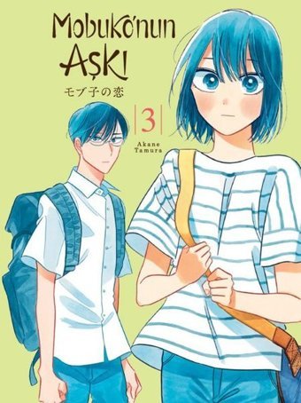 Mobuko'nun Aşkı 3 Akane Tamura Kayıp Kıta Yayınları Akane Tamura Kayıp Kıta Yayınları