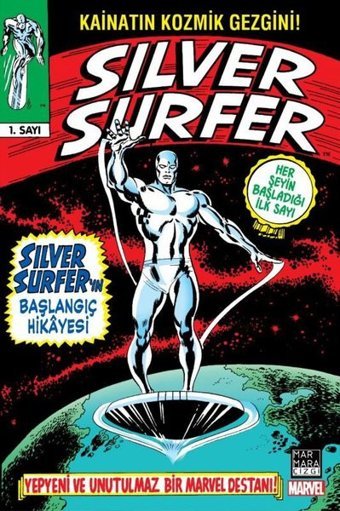 Silver Surfer Cilt 1 - Silver Surfer'in Başlangıç Hikayesi Stan Lee Marmara Çizgi Stan Lee Marmara Çizgi