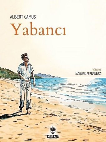 Yabancı Albert Camus Kurukafa Albert Camus Kurukafa