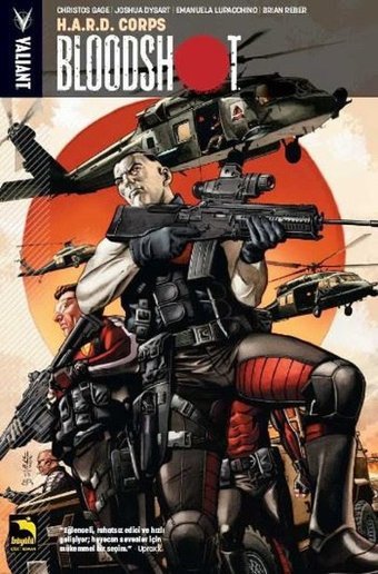 Bloodshot 4 - H.A.R.D. Corps Joshua Dysart Büyülü Dükkan Joshua Dysart Büyülü Dükkan