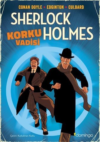 Sherlock Holmes - Korku Vadisi Grafik Roman Ian Edginton, I. N. J. Culbard, Sir Arthur Conan Doyle Domingo Yayınevi Ian Edginton, I. N. J. Culbard, Sir Arthur Conan Doyle Domingo Yayınevi