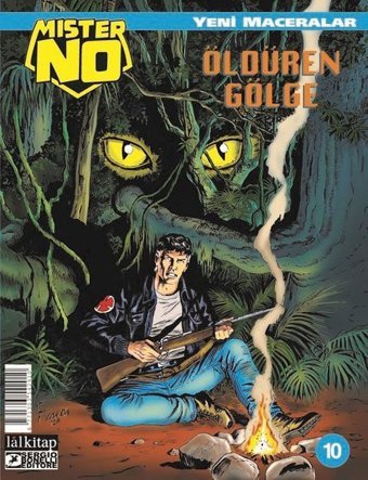 Mister No Yeni Maceralar Sayı 10 - Öldüren Gölge Luigi Mignacco Lal Luigi Mignacco Lal