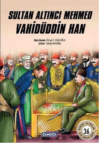 Sultan Altıncı Mehmed Vahidüddin Han Çamlıca Basım Yayın Çamlıca Basım Yayın