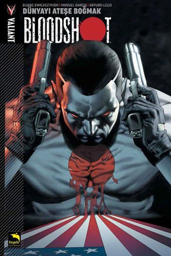 Bloodshot 1 - Dünyayı Ateşe Boğmak Duane Swierczynski Büyülü Dükkan Duane Swierczynski Büyülü Dükkan
