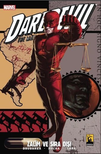Daredevil 2.Seri Cilt 5 Zalim ve Sıra Dışı Ed Brubaker Arka Bahçe Yayıncılık Ed Brubaker Arka Bahçe Yayıncılık