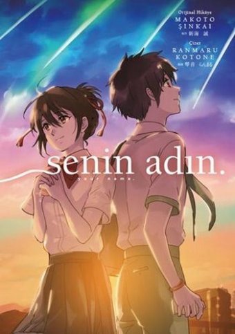 Senin Adın Makato Şinkai Gerekli Şeyler Makato Şinkai Gerekli Şeyler