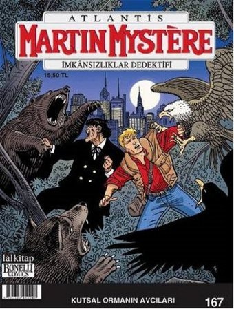 Martin Mystere Sayı 167 - Kutsal Ormanın Avcıları Paolo Morales Lal Paolo Morales Lal