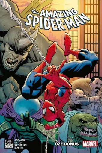 The Amazing Spider-Man Vol 5 Cilt 1-Öze Dönüş Nick Spencer Marmara Çizgi Nick Spencer Marmara Çizgi