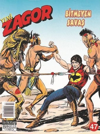 Zagor Sayı 47-Bitmeyen Savaş Mauro Boselli Lal Mauro Boselli Lal