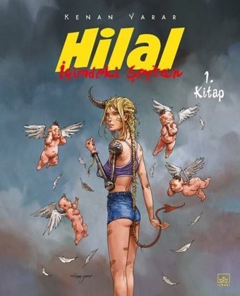 Hilal 1. Kitap - İçimdeki Şeytan Kenan Yarar İthaki Yayınları Kenan Yarar İthaki Yayınları