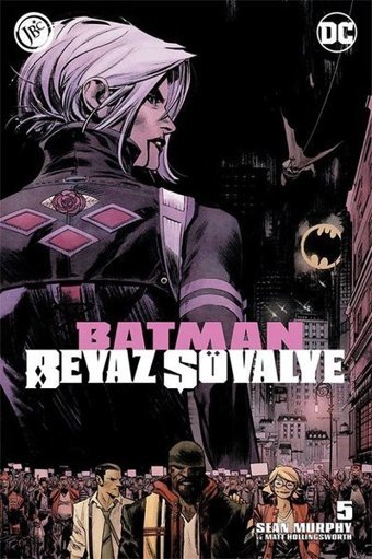 Batman Beyaz Şövalye Sayı 5 Sean Murphy JBC Yayıncılık Sean Murphy JBC Yayıncılık