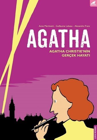Agatha-Agatha Christie'nin Gerçek Hayatı Anne Martinetti, Guillaume Lebeau Karakarga Anne Martinetti, Guillaume Lebeau Karakarga