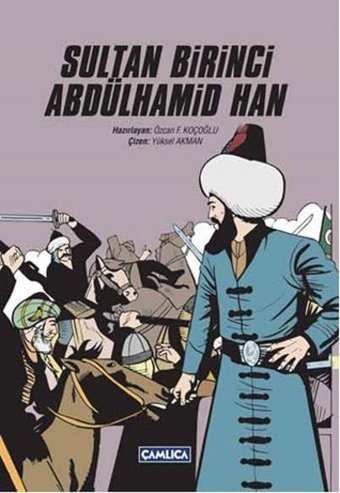 Sultan Birinci Abdülhamid Han Çamlıca Basım Yayın Çamlıca Basım Yayın