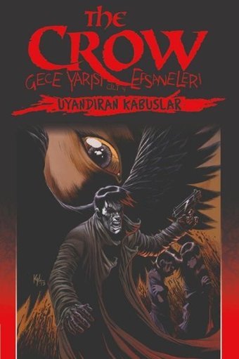 The Crow Cilt 4: Gece Yarısı Efsaneleri - Uyandıran Kabuslar Christopher Golden Presstij Kitap Christopher Golden Presstij Kitap