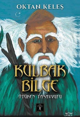 Kulbak Bilge Oktan Keleş İlgi Kültür Sanat Yayınları Oktan Keleş İlgi Kültür Sanat Yayınları