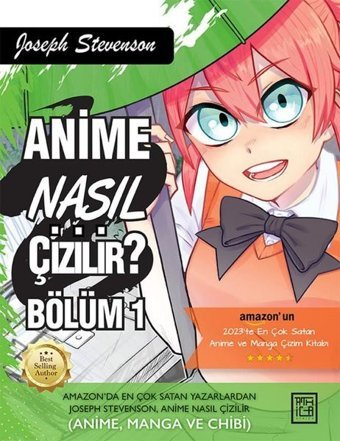 Anime Nasıl Çizilir? Bölüm - 1 Joseph Stevenson Athica Yayınları Joseph Stevenson Athica Yayınları
