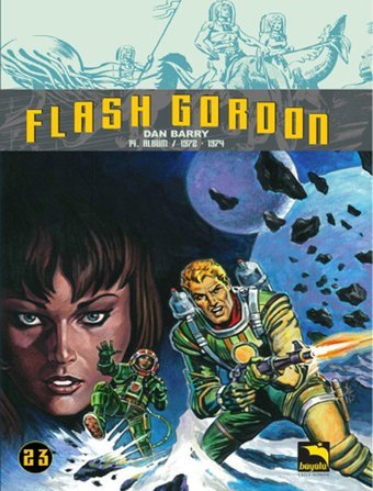 Flash Gordon Cilt 23 Dan Barry Büyülü Dükkan Dan Barry Büyülü Dükkan