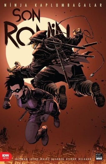 Ninja Kaplumbağalar - Son Ronin Sayı 5 Kevin Eastman Marmara Çizgi Kevin Eastman Marmara Çizgi