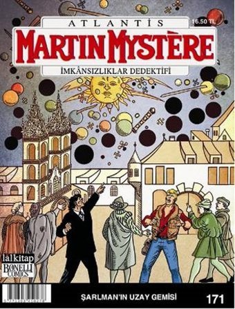 Martin Mystere Sayı 171 - Şarlman'ın Uzay Gemisi Enrico Lotti, Alfredo Castelli Lal Enrico Lotti, Alfredo Castelli Lal