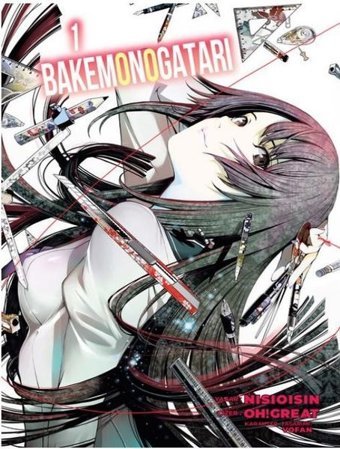 Bakemonogatari Cilt 1 Nisioisin Komik Şeyler Nisioisin Komik Şeyler