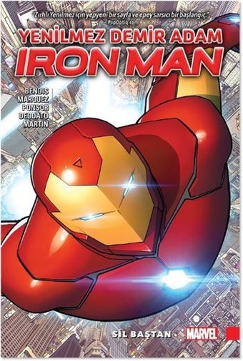 Yenilmez Demir Adam 1 Iron Man 2. Seri Sil Baştan Brian Michael Bendis Arka Bahçe Yayıncılık Brian Michael Bendis Arka Bahçe Yayıncılık
