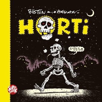 Horti Bülent Üstün Süpersonik Komiks Bülent Üstün Süpersonik Komiks