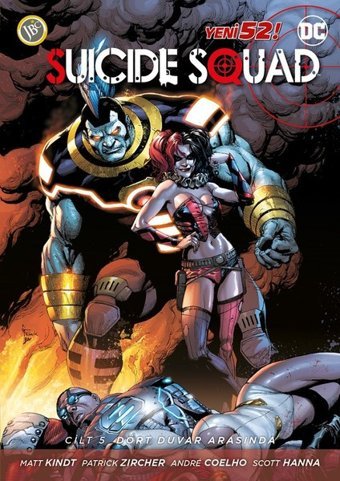 Suicide Squad Cilt 5: Dört Duvar Ar Jim Zub, Sean Ryan, Matt Kindt JBC Yayıncılık Jim Zub, Sean Ryan, Matt Kindt JBC Yayıncılık