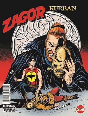 Zagor Sayı 259 - Kurban Moreno Burattini Lal Moreno Burattini Lal