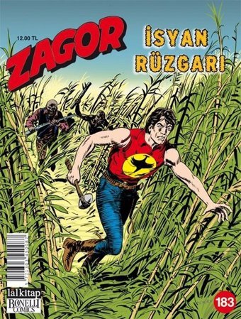 Zagor Sayı 183-İsyan Rüzgarı Luigi Mignacco Lal Luigi Mignacco Lal