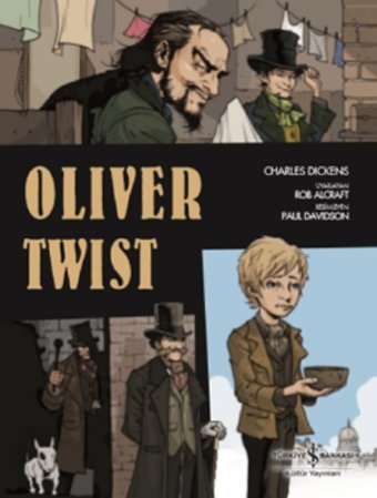 Oliver Twist-Çizgilerle Klasikler Charles Dickens İş Bankası Kültür Yayınları Charles Dickens İş Bankası Kültür Yayınları