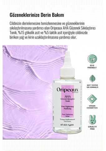 Oripeaux Tüm Cilt Tipleri İçin Aha+Bha Gözenek Sıkılaştırıcı Likit Tonik 200 ml